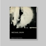 Snow, Michael (Toronto, 1928) - - Michael Snow. FINE COPY.