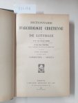 Cabrol, Fernand und Henri Leclercq (Hrsg.): - Dictionnaire d'archéologie chrétienne et de liturgie. Halbband 12.2 :