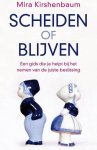 Mira Kirshenbaum - Scheiden of blijven