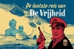 Pieter Kuhn ; Frank von Hebel - De laatste reis van De Vrijheid