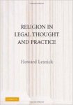 Lesnick, Howard - Religion in Legal Thought and Practice.