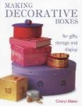 Owen, Cheryl - Making Decorative Boxes: For Gifts, Storage and Display