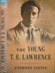 Sattin, Anthony - The Young T.E. Lawrence