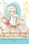 Johanna van der Hoogt-van de Castel Leeflang - De Kwantum-Sprong Johanna van der Hoogt-van de Castel Leeflang - De Kwantum-Sprong