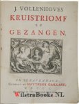 Vollenhove, Joannes - J. Vollenhoves Kruistriomf en gezangen