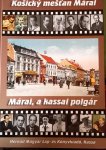 Meszaros Tibor - Kosicky mestaán Marai. Marai, a kassai polgar