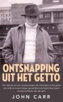 Jonathan Carr - Ontsnapping uit het getto