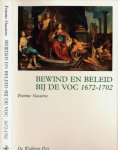 Gaastra, Femme - Bewind en Beleid bij de VOC: De financiële en commerciële politiek van de bewindhebbers, 1672 - 1702
