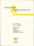 Berkel, Ing. C.P. & van Gijzen, Mr. J.A. - Management en Medezeggenschap . .  Handleiding voor : OR-Leden  Ondernemers, Bestuurders, Leidinggevenden, Personeelsfunctionarissen .