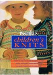 Redactie - Essentials children's knits - Over 40 easy-to-make designs to suit babies to 12 years old