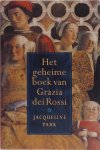 Jacqueline Park 67087 - Het geheime boek van Grazia dei Rossi