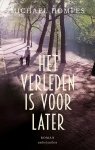 Michael Hompes - (1) Het Verleden Is Voor Later