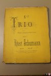 SCHUMANN, Robert - 1er Trio en rémineur pour Piano, Violon et Violoncelle (early French edition)