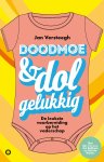 Jan Versteegh, Ouders van Nu - Doodmoe en dolgelukkig De leukste voorbereiding op het vaderschap