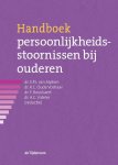 S.P.J. van Alphen, R.C. Oude Voshaar, F. Bouckaert - Handboek persoonlijkheidsstoornissen bij ouderen