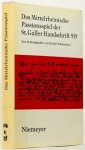 SCHÜTZEICHEL. R., (HRSG.) - Das Mittelrheinische Passionsspiel der St. Galler Handschrift 919. Neu herausgegeben. Mit Beiträgen von Rolf Bergmann, Irmgard Frank, Hugo Stopp und einem vollständigen Faksimile.