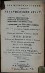 Boston, Thomas - Des menschen natuur in deszelfs viervoudigen staat van eerste opregtheid, geheele bederving, begonnene herstelling, en voltrokkene gelukzaligheid of ellende : vertoond in verscheidene praktikale redevoeringen / door Thomas Boston ; uit het Eng...