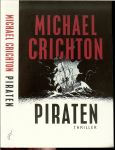 Crichton, Michael  .. Vertaling Jan de Nijs - Piraten
