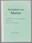 Schuurman, Jan H. - De kinderen van Marten, een genealogisch overzicht van de nakomelingen van Marten Schuurman, geboren op 15 juni 1766 te Ommen