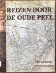 Janssen, Theo - Reizen door de oude Peel / 100 eeuwen verhalen