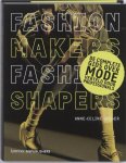 Anne-Celin Jaeger 77287 - Fashion makers, fashion shapers De volledige gids over mode verteld door professionals
