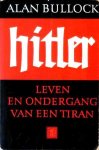 Bullock, Alan - Hitler. Leven en ondergang van een tiran