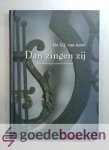 Aalst, ds. G.J. van - Dan zingen zij --- Overdenkingen over de Psalmen Aalst, ds. G.J. van - Dan zingen zij --- Overdenkingen over de Psalmen