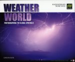 HIGGINS, Gordon - Weather World. Photographing the Global Spectacle.