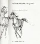 Wouter Slob Illustraties Veronica van Vliet  en typografie  en omslag Frits Stoepman  GVN - Man en Paard  Een boek over rijkunst en ruitersport