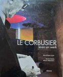 LYON Dominique, DENIS Anriet, BOISSIERE Olivier - Le Corbusier, leven en werk (vert. van Le Corbusier Alive/Vivant - 1999)