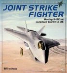 Sweetman, B - Joint Strike Fighter Boeing X-32 vs Lockheed Martin X-35