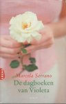 SERRANO, Marcela - De dagboeken van Violeta - Vertaling SCHOOLDERMAN, Eugenie - Een achitecte keert terug naar haar moederland Chili waar ze na een affaire zwanger blijkt et zijn. SERRANO, Marcela - De dagboeken van Violeta - Vertaling SCHOOLDERMAN, Eugenie - Een achitecte keert terug naar haar moederland Chili waar ze na een affaire zwanger blijkt et zijn.