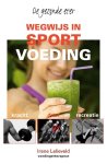 Irene Lelieveld - Wegwijs in sportvoeding