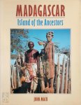 John Mack - Madagascar Island of the Ancestors