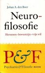 Boer, A. den - neurofilosofie- hersenen, bewustzijn, vrije wil
