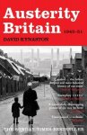 David Kynaston - Austerity Britain 1945 1951