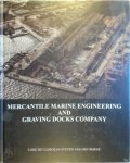 Lode De Clerq 270131, Steven van den Borne 270132 - Mercantile marine engineering and graving docks company Herwaardering van een gerenommeerd scheepsherstellingsbedrijf in de Antwerpse haven