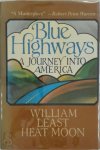 William Least Heat Moon 215660 - Blue Highways A Journey into America