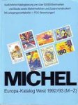 Michel - Deel 1 + 2 ;Michel  Europa-Katalog  West [1992 / 1993, A-L en M-Z ]