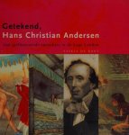 Saskia de Bodt - Getekend, Hans Christian Andersen zijn geïllustreerde sprookjes in de Lage Landen