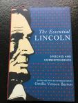 Lincoln, Abraham - The Essential Lincoln / Speeches and Correspondence