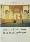 Johan Huizinga - Nederlands beschaving in de zeventiende eeuw Een schets