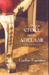 FUENTES, Carlos - De stoel met de adelaar