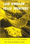  - VISSEN op Brasem en Zeelt / LUIE DWEILEN ... FELLE VECHTERS A. van Onck/C.J. van Beurden