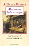 A.Th. van Deursen - Mensen van klein vermogen: het kopergeld van de Gouden Eeuw