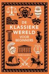 Mark Daniels - De Klassieke Wereld Voor Beginners