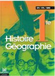 Busselier / Genard / Ledain / Lafon / Promerat / Thomas / Vailli - Histoire Géographie 1re - STI / STL / SMS