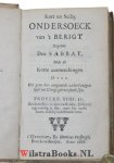 Lodenstein [Lodensteyn, Lodensteijn], Jodocus van - Kort en sedig ondersoeck van ʹt berigt nopende den sabbat, ende de korte aanmerckingen over het gene dies aangaande zederd enigen tijdt tot Utregt geleert soude sijn
