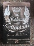 Mahabier, Sjanti - De keizer van Rotterdam