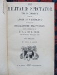 Ridder, P.H.A. de - DE MILITAIRE SPECTATOR Tijdschrift voor het leger in Nederland en dat in de Overzeesche bezittingen. Met platen en kaarten. 89STE JAARGANG Ridder, P.H.A. de - DE MILITAIRE SPECTATOR Tijdschrift voor het leger in Nederland en dat in de Overzeesche bezittingen. Met platen en kaarten. 89STE JAARGANG